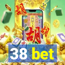 38 bet